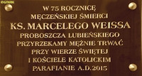 WEISS Marceli - Tablica pamiątkowa, kościół parafialny pw. św. Jana Chrzciciela, Lubień, źródło: www.youtube.com, zasoby własne; KLIKNIJ by POWIĘKSZYĆ i WYŚWIETLIĆ INFO