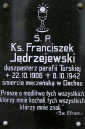 TABLICA ku CZCI PROBOSZCZA ks. FRANCISZKA JĘDRZEJEWSKIEGO: Ogrójec, kościół pw. św. Andrzeja Apostoła, Tursko; źródło: pleszew.pttk.pl
