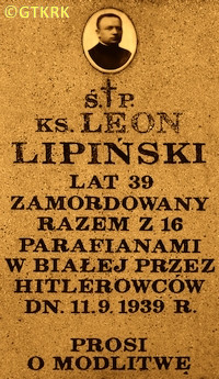 LIPIŃSKI Leon - Tablica nagrobna, cmentarz parafialny, Biała k. Zgierza, źródło: lodz-andrzejow.pl, zasoby własne; KLIKNIJ by POWIĘKSZYĆ i WYŚWIETLIĆ INFO