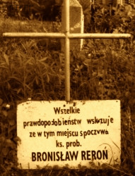 REROŃ Bronisław Antoni - Pamiątkowy krzyż, prawd. miejsce mordu, Równe, źródło: www.genealogia.okiem.pl, zasoby własne; KLIKNIJ by POWIĘKSZYĆ i WYŚWIETLIĆ INFO