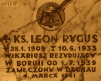 RYGUS Leo - Commemorative plaque, parish church, Tuchorza; source: thanks to parish priest of Tuchorza parish, Ms Knobel from Boruja, Ms Piszczek and Ms Mieczysława Kicińska from Siedlce, own collection; CLICK TO ZOOM AND DISPLAY INFO
