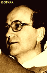 KOWALCZYK Stanislav (Fr Honoré), source: ipn.gov.pl, own collection; CLICK TO ZOOM AND DISPLAY INFO