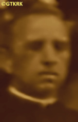 TUNK Antoni - 1928; źródło: „Oni dali świadectwo”, Józef Gröger, zasoby własne; KLIKNIJ by POWIĘKSZYĆ i WYŚWIETLIĆ INFO